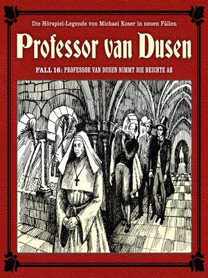 cover image of Professor van Dusen, Die neuen Fälle, Fall 16